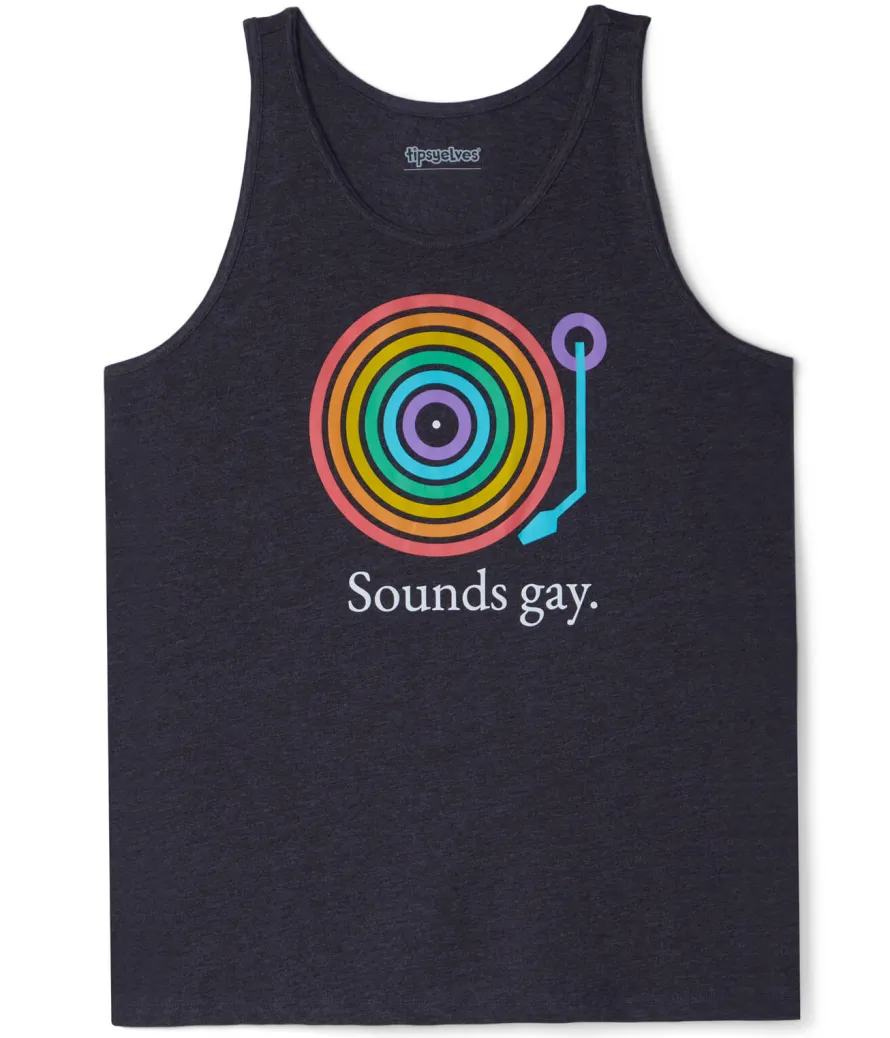 Sounds Gay Tank Top